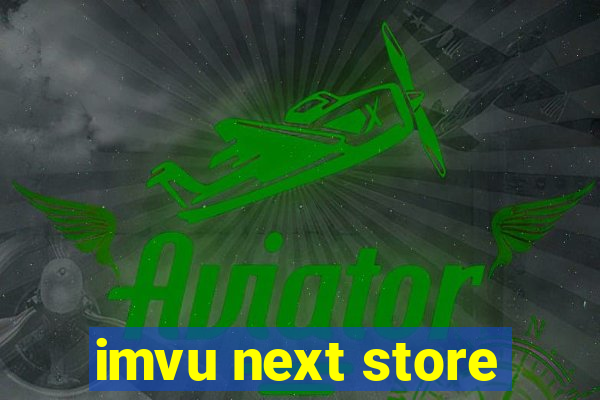 imvu next store